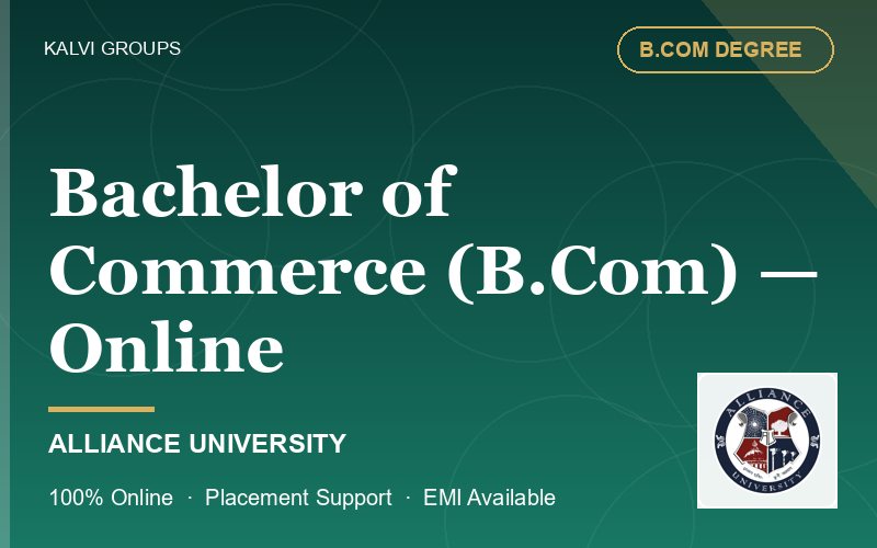 Bachelor of Commerce (B.Com) — Online — Alliance University