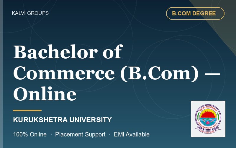 Bachelor of Commerce (B.Com) — Online — Kurukshetra University