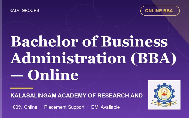 Bachelor of Business Administration (BBA) — Online — Kalasalingam Academy of Research and Education