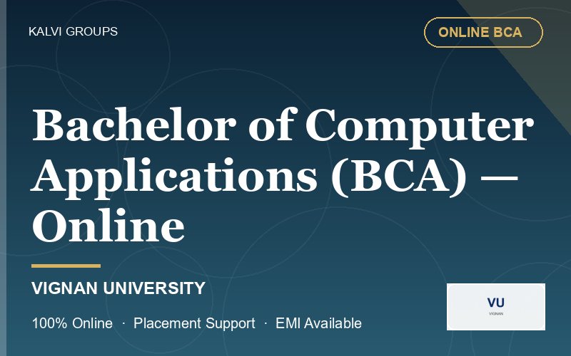 Bachelor of Computer Applications (BCA) — Online — Vignan University