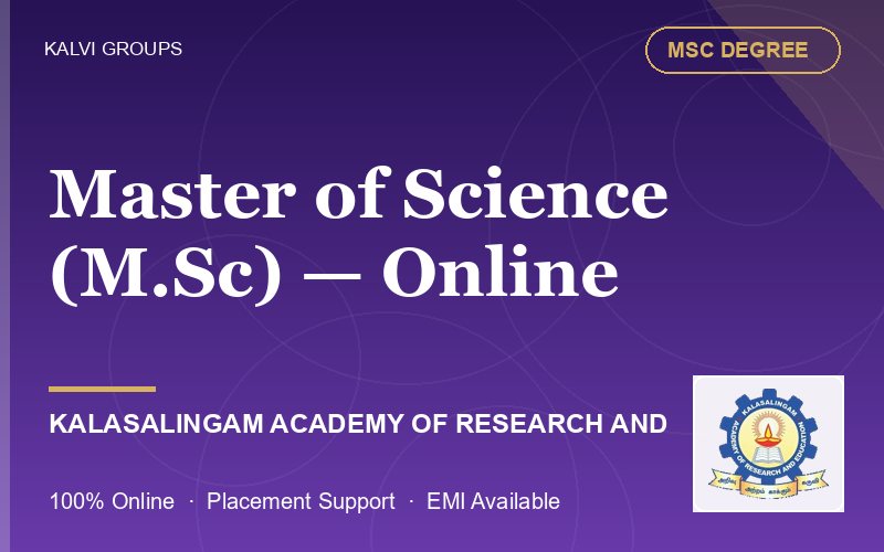 Master of Science (M.Sc) — Online — Kalasalingam Academy of Research and Education