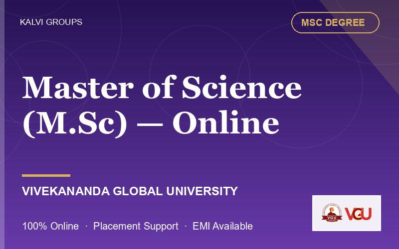 Master of Science (M.Sc) — Online — Vivekananda Global University