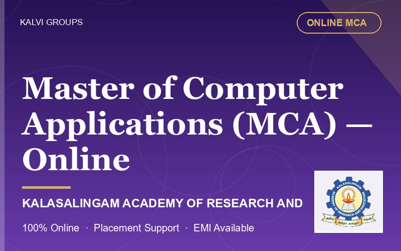 Master of Computer Applications (MCA) — Online — Kalasalingam Academy of Research and Education