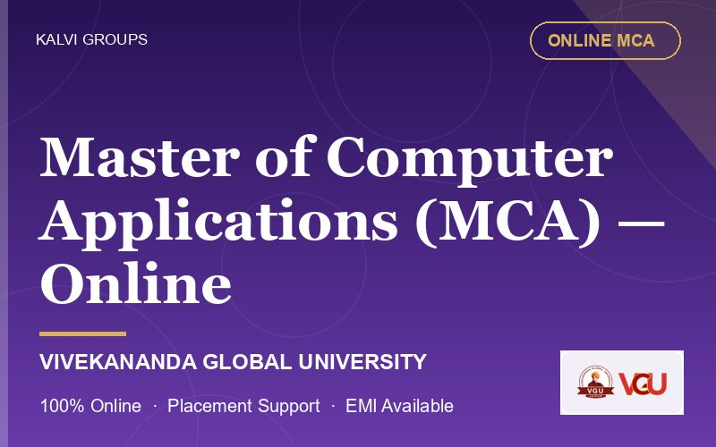 Master of Computer Applications (MCA) — Online — Vivekananda Global University